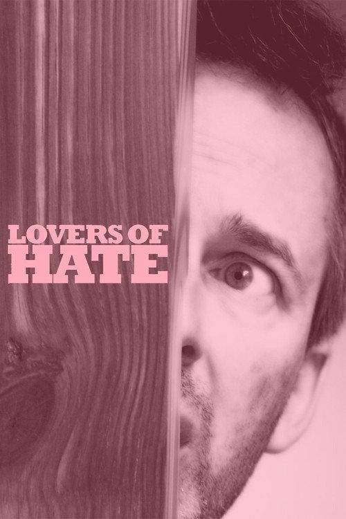 Lovers of Hate 2010 official movie poster