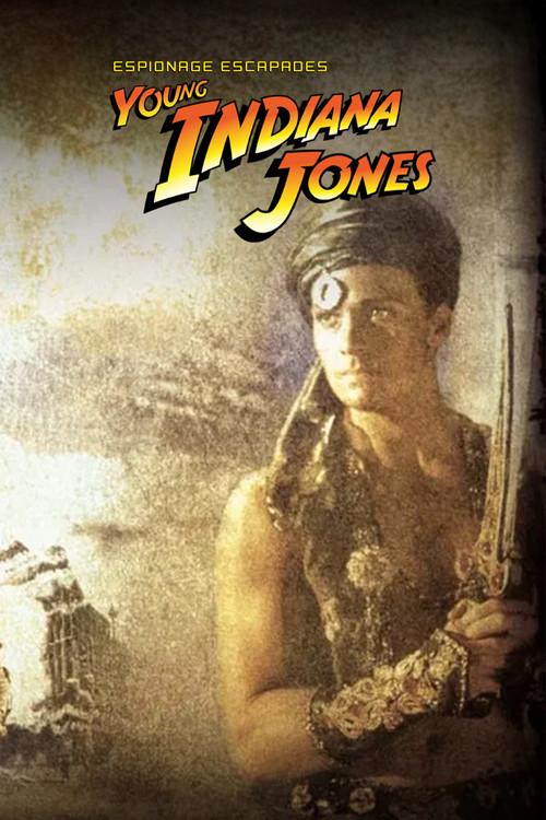 The Adventures of Young Indiana Jones: Espionage Escapades 2000 official movie poster