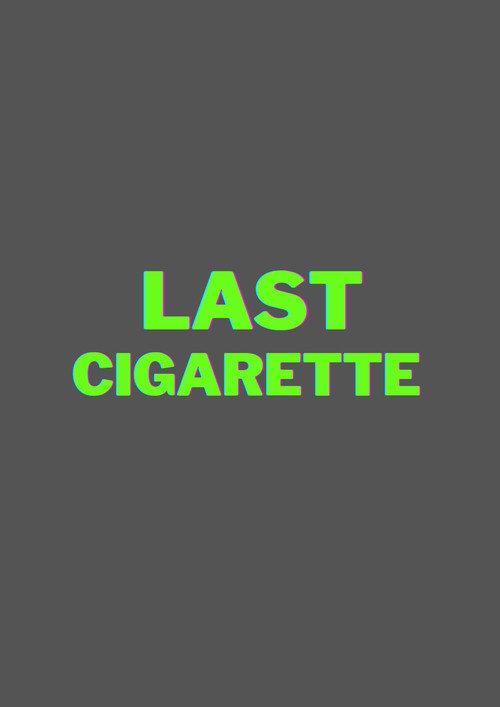 Last Cigarette 2026 official movie poster