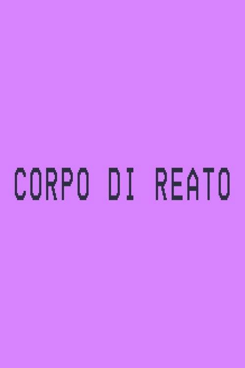 Corpo di reato 2023 official movie poster