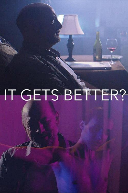 It Gets Better? 2016 official movie poster