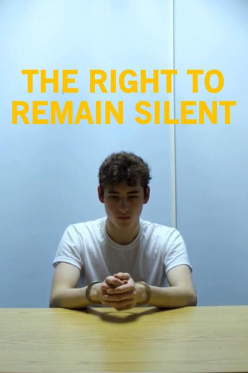 The Right To Remain Silent 2023 official movie poster