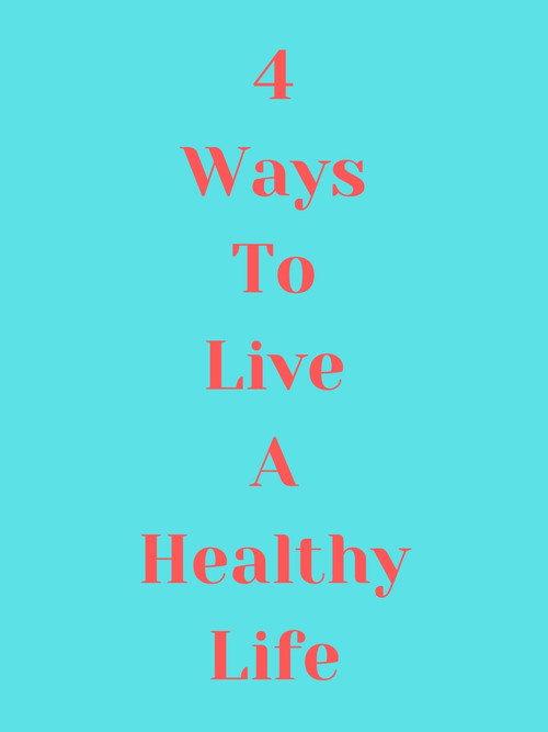 4 Ways to Live a Healthy Life 2019 official movie poster