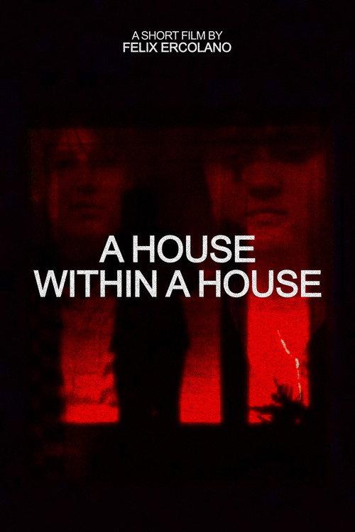 A House Within a House 2021 official movie poster