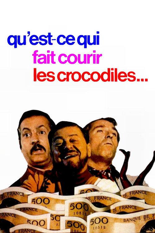 Qu'est-ce qui fait courir les crocodiles ? 1971 official movie poster