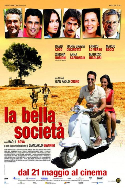 La bella società 2009 official movie poster