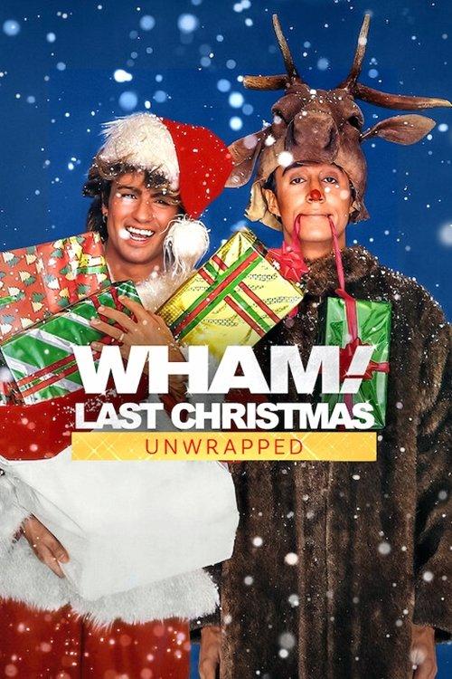 Wham!: Last Christmas Unwrapped 2024 official movie poster