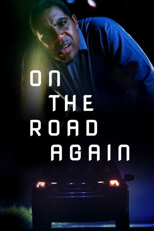 On the Road Again 2020 official movie poster