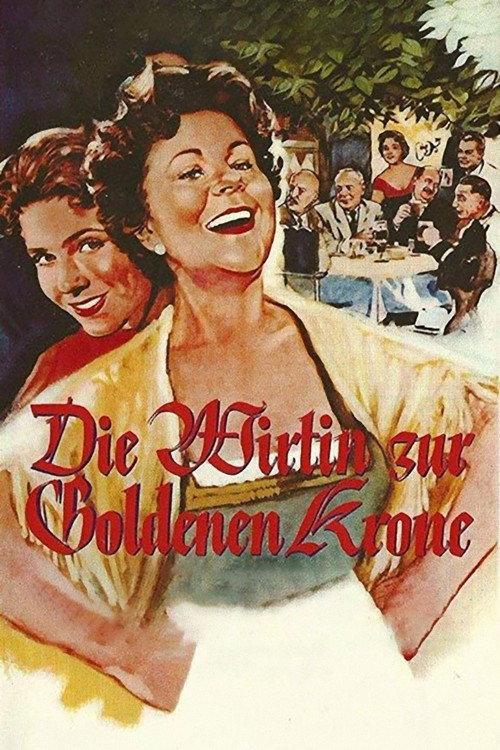 Die Wirtin zur Goldenen Krone 1955 official movie poster