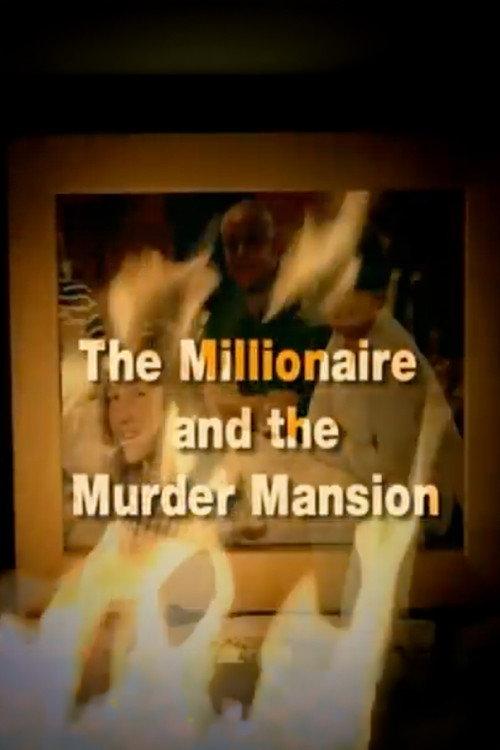 The Millionaire and the Murder Mansion 2009 official movie poster