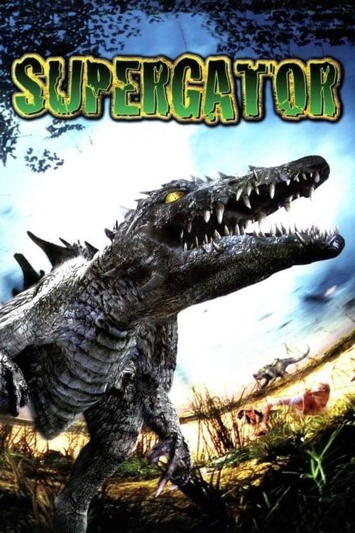 Supergator 2007 official movie poster