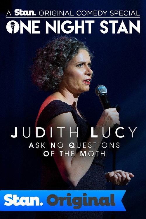 Judith Lucy: Ask No Questions Of The Moth 2017 official movie poster