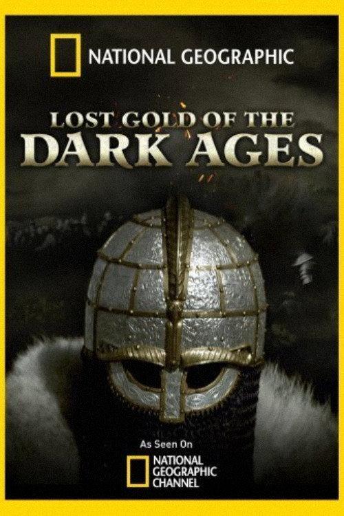 Lost Gold of the Dark Ages 2010 official movie poster