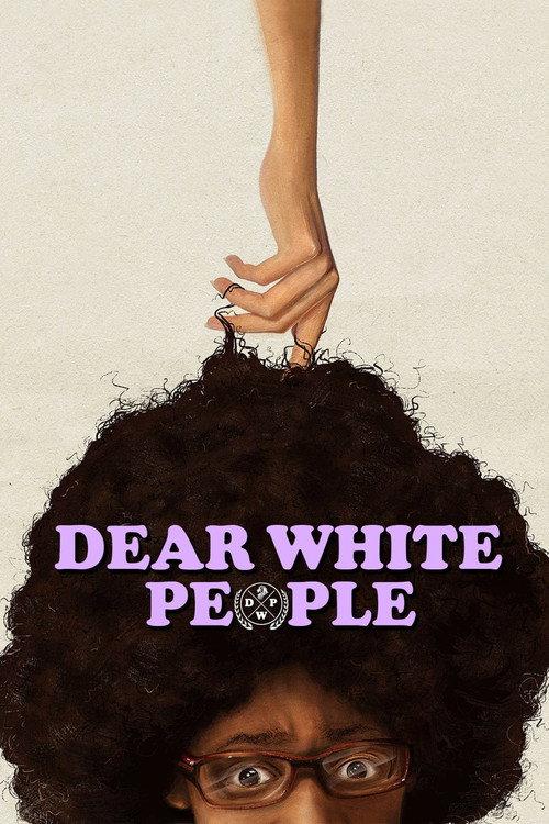 Dear White People 2014 official movie poster