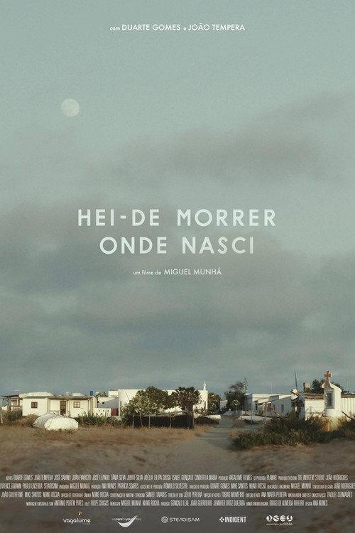 Hei-de morrer onde nasci 2017 official movie poster