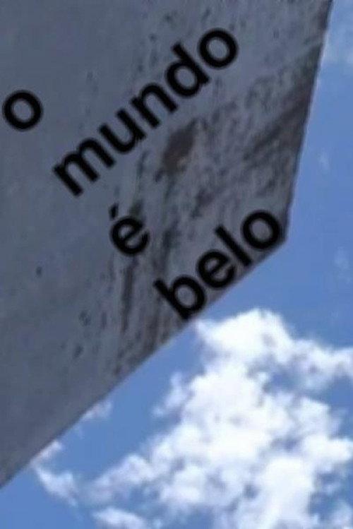 O Mundo é Belo 2010 official movie poster