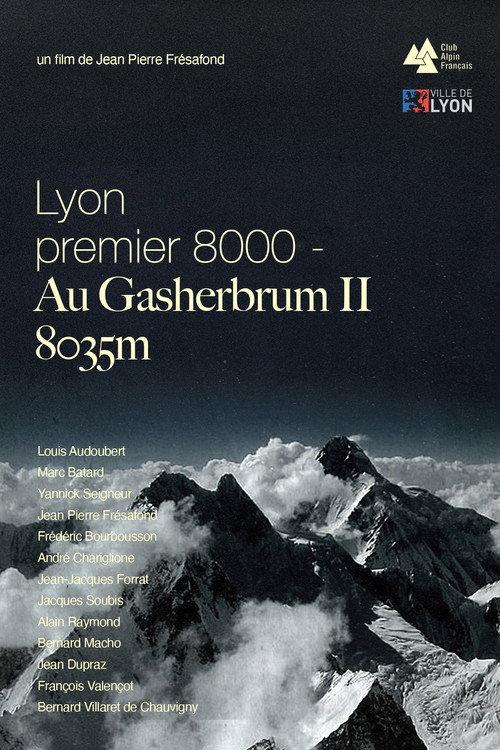 Lyon Premier 8000, Au Gasherbrum II - 8035m 1975 official movie poster
