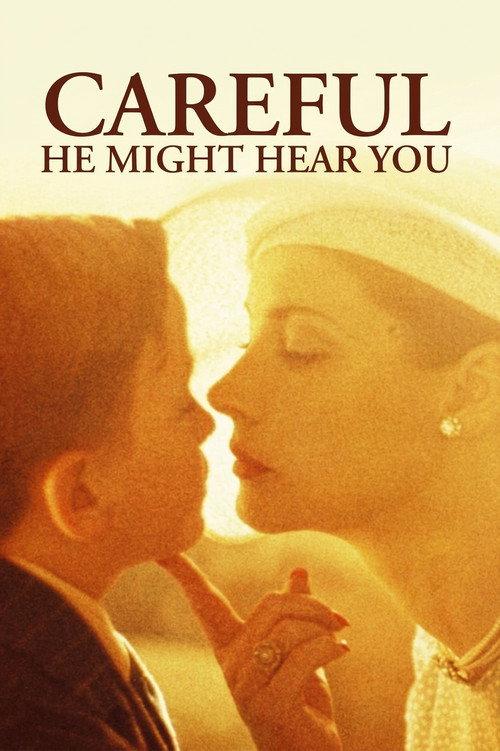 Careful, He Might Hear You 1983 official movie poster
