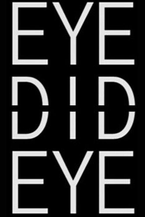 Eye Did Eye 2017 official movie poster