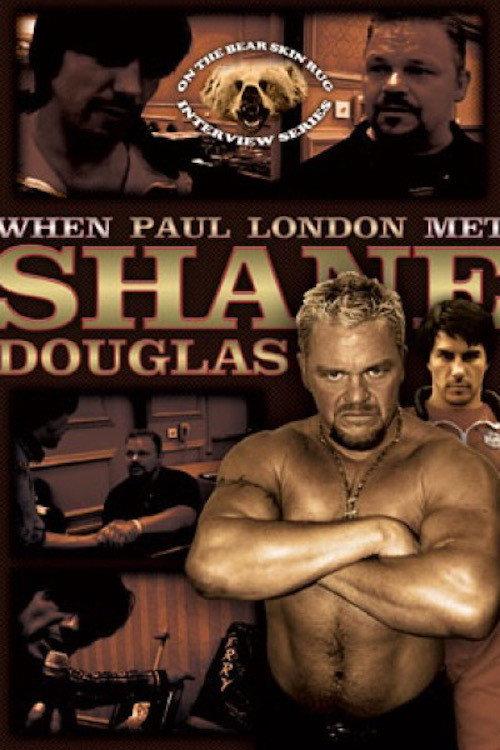 On the Bear Skin Rug: When Paul London Met Shane Douglas 2017 official movie poster