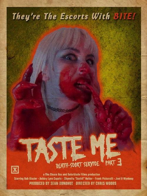 Taste Me: Death-Scort Service Part 3 2018 official movie poster