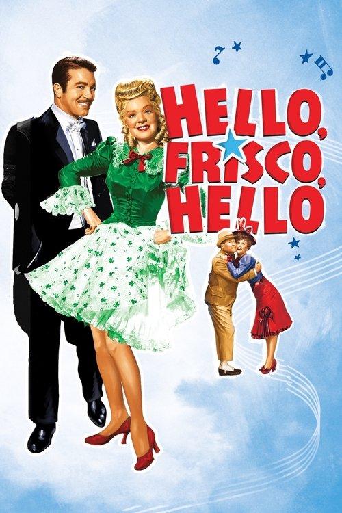 Hello, Frisco, Hello 1943 official movie poster