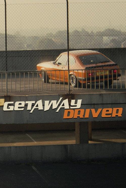 Getaway Driver 2017 official movie poster