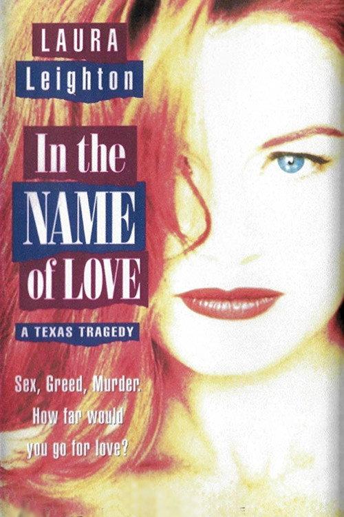 In the Name of Love: A Texas Tragedy 1995 official movie poster