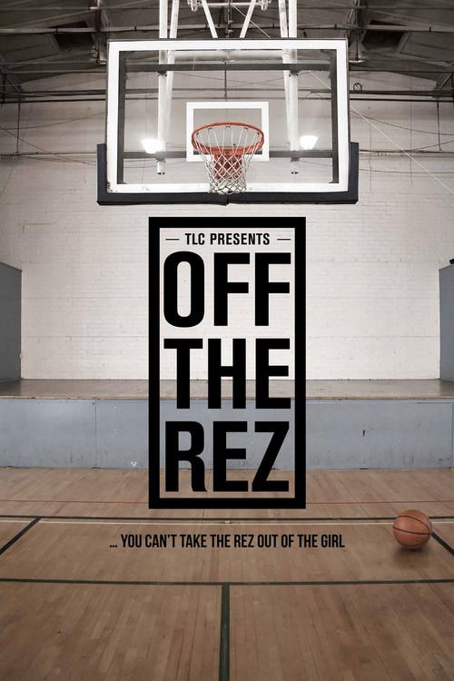 Off the Rez 2011 official movie poster