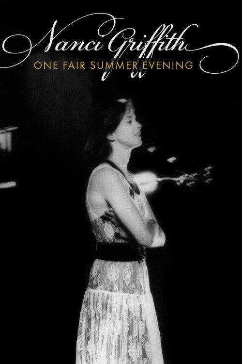 Nanci Griffith: One Fair Summer Evening 1988 official movie poster