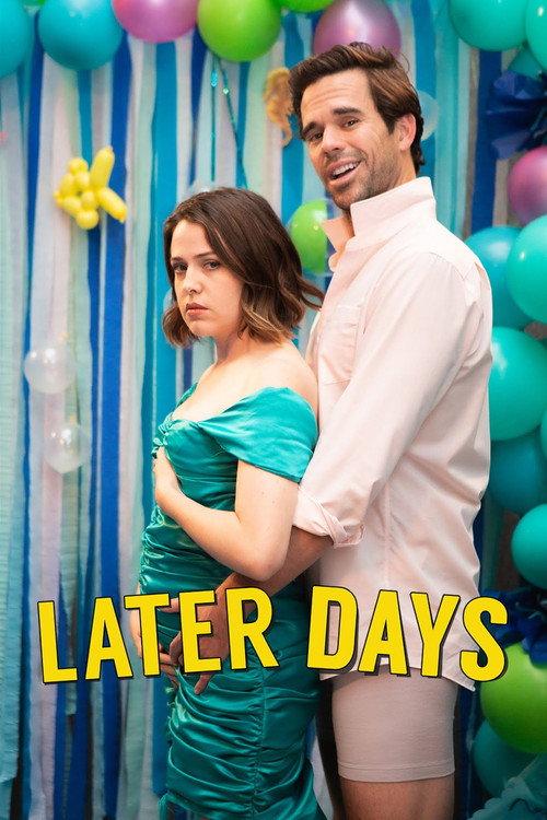 Later Days 2021 official movie poster