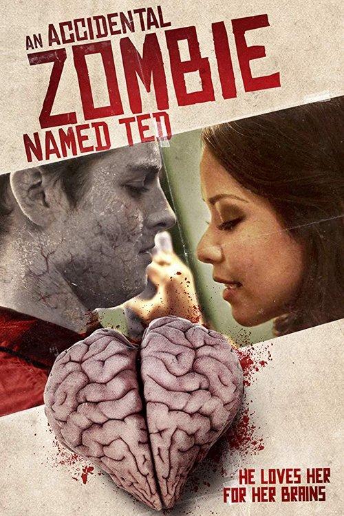 An Accidental Zombie (Named Ted) 2017 official movie poster