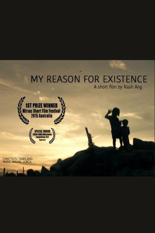 My Raison D'etre 2011 official movie poster