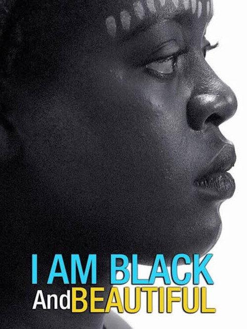 I Am Black and Beautiful 2018 official movie poster