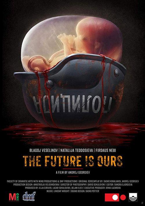 The Future Is Ours 2018 official movie poster