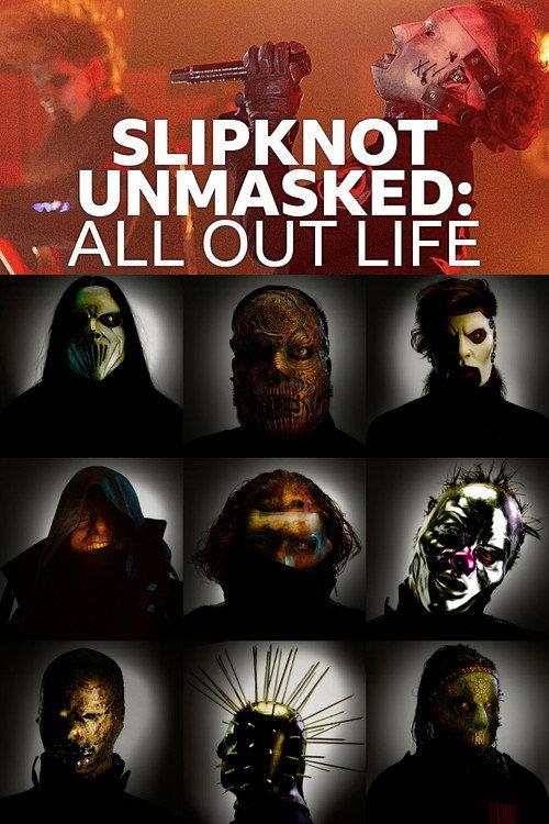Slipknot Unmasked: All Out Life 2020 official movie poster