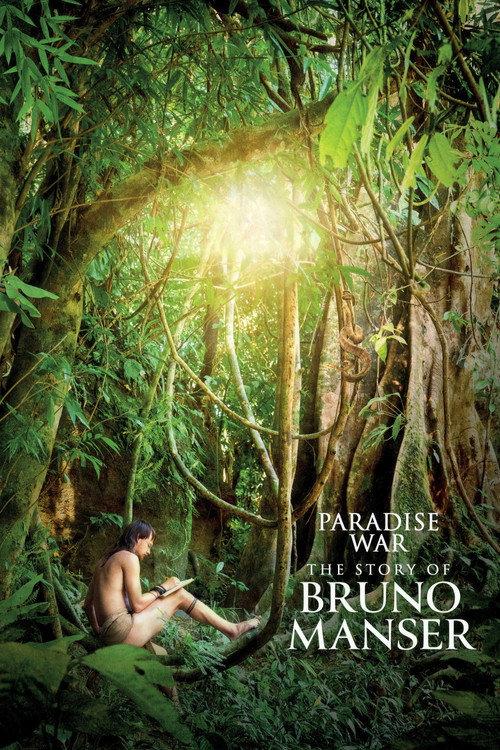 Paradise War: The Story of Bruno Manser 2019 official movie poster