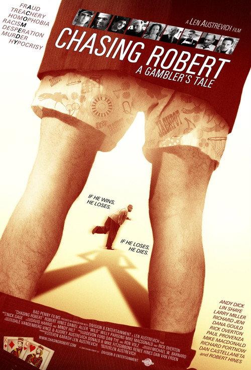 Chasing Robert 2007 official movie poster