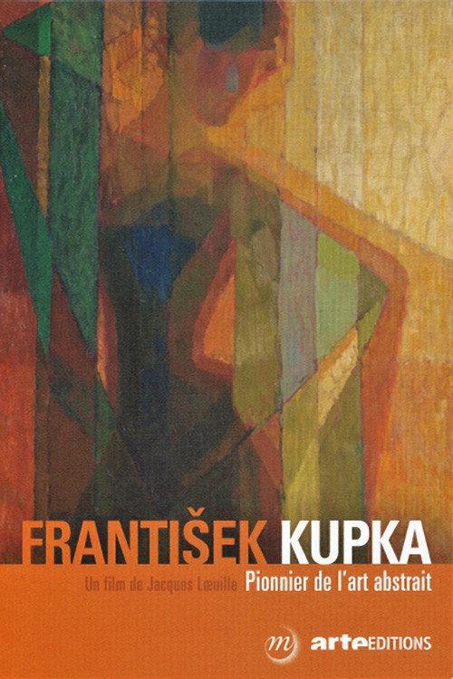 Kupka - Pionnier de l'art abstrait 2016 official movie poster