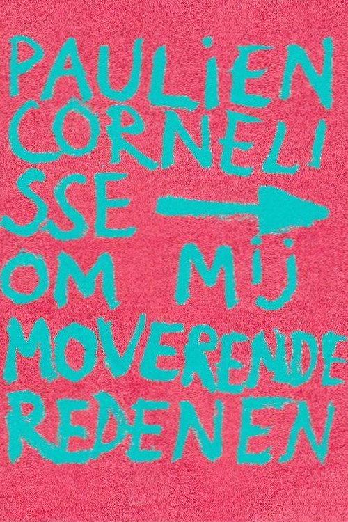 Paulien Cornelisse: Om Mij Moverende Redenen 2020 official movie poster