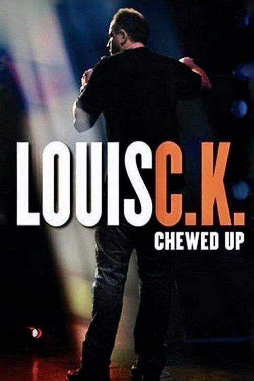 Louis C.K.: Chewed Up 2008 official movie poster