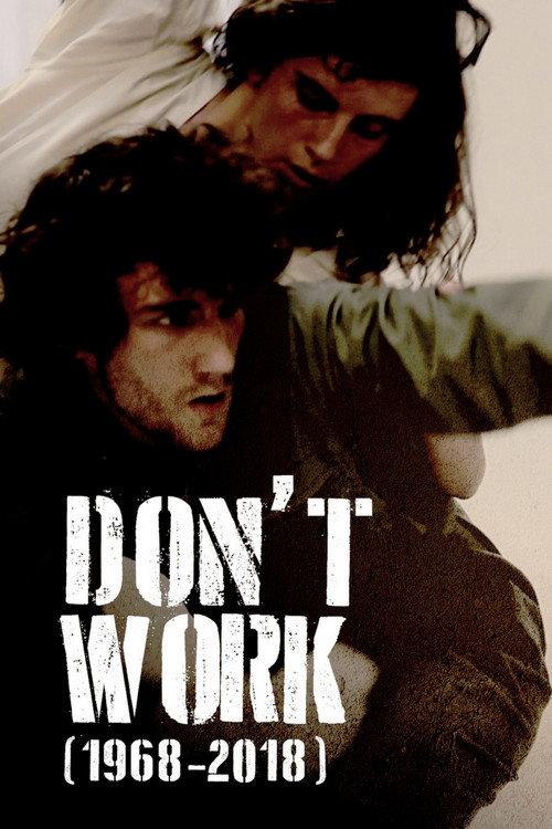 Don't Work (1968-2018) 2018 official movie poster