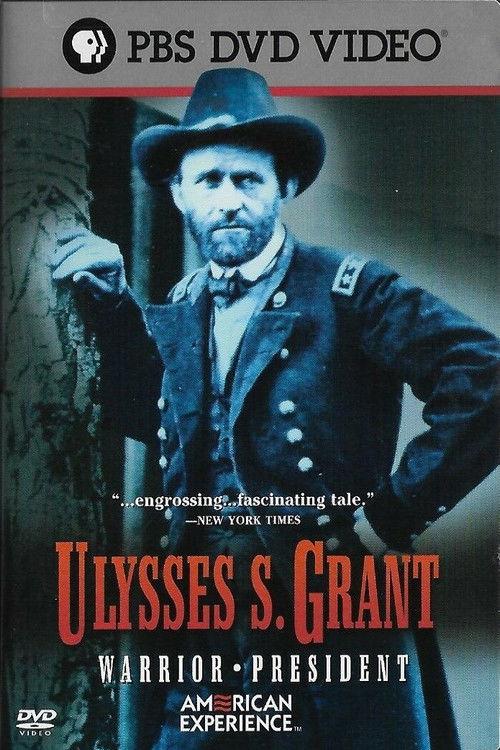 American Experience: Ulysses S. Grant (Part 2) 2002 official movie poster