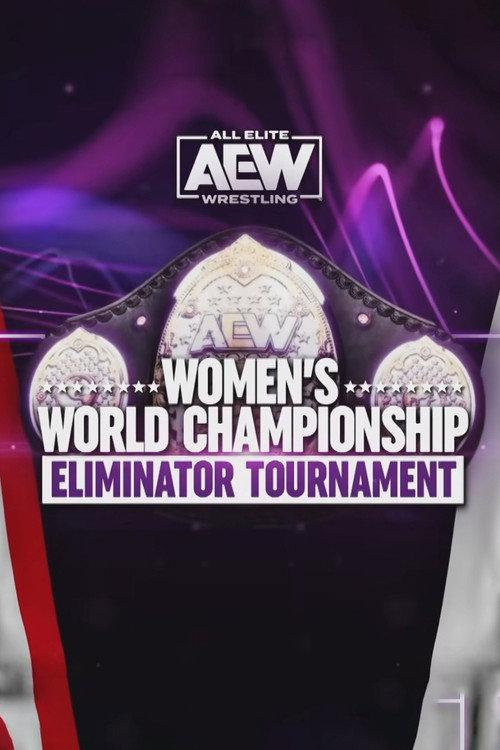 AEW Women's Eliminator Tournament 2021 official movie poster