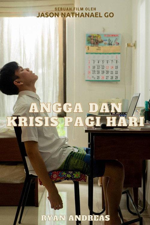 Angga and His Morning Crisis 2022 official movie poster