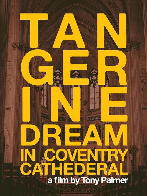 Tangerine Dream at Coventry Cathedral 2006 official movie poster