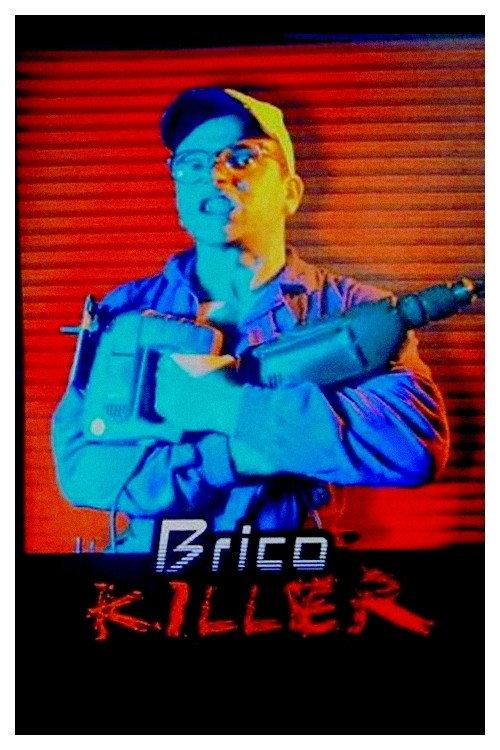 Brico Killer 2007 official movie poster