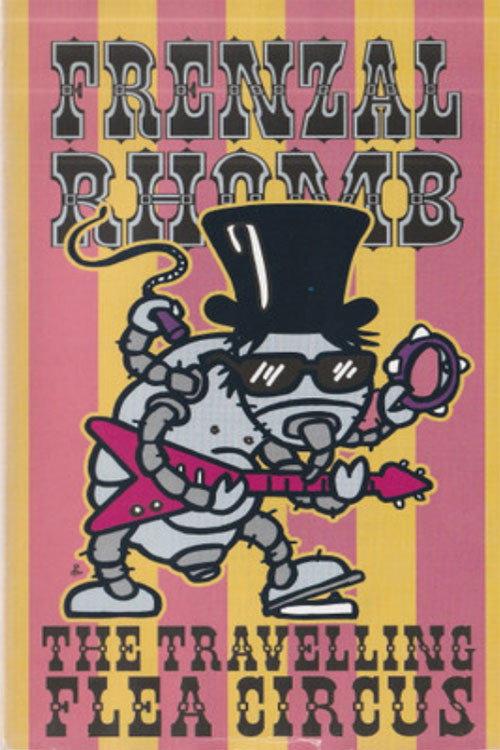 Frenzal Rhomb: The Travelling Flea Circus 1999 official movie poster