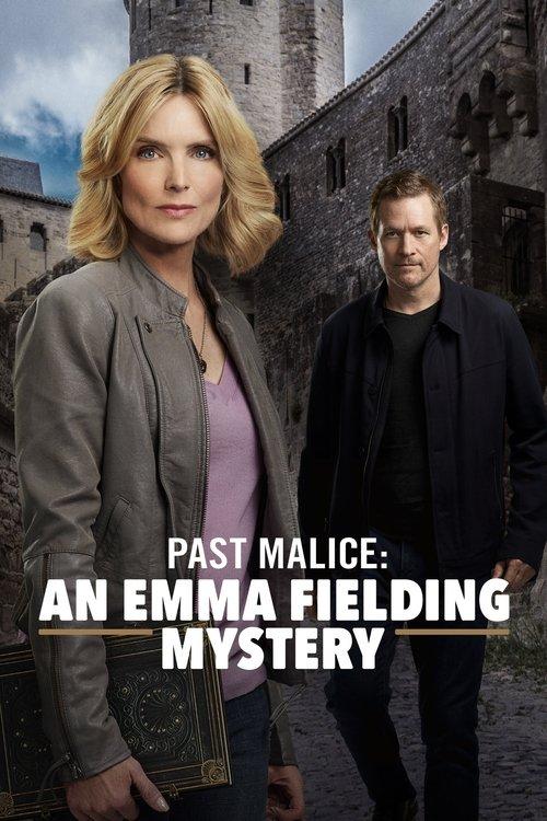 Past Malice: An Emma Fielding Mystery 2018 official movie poster