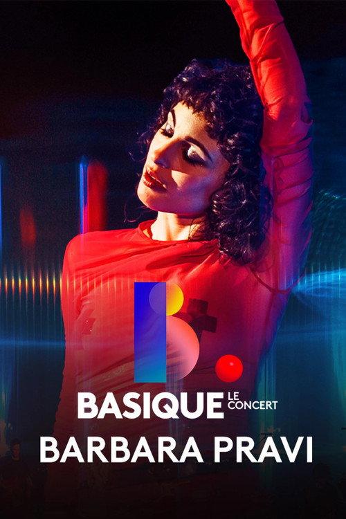 Basique, le concert BARBARA PRAVI 2025 official movie poster